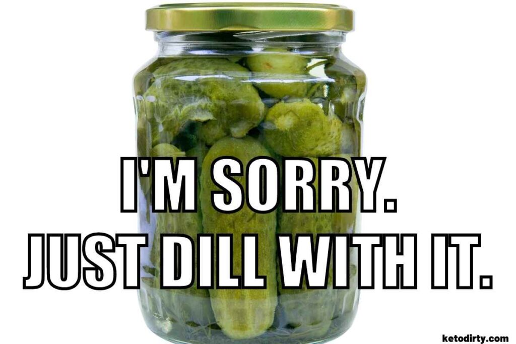 Pickle Memes And Puns 20+ Funny Images That Are A Big Dill