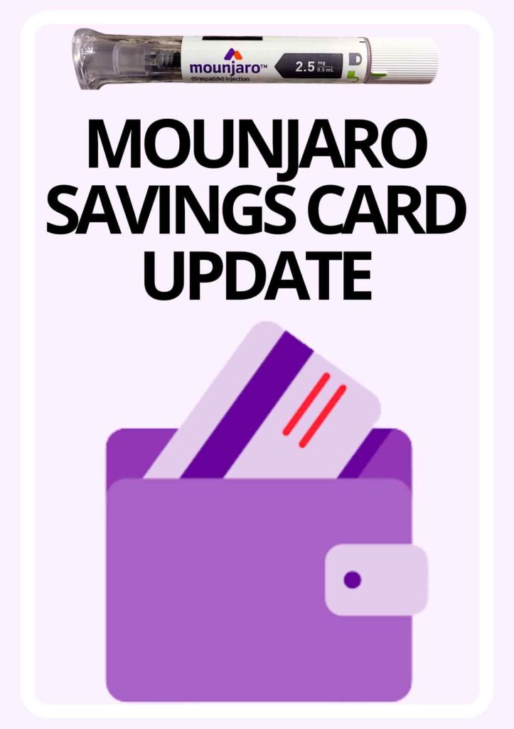 Mounjaro Savings Card Update What You Need To Know Starting 10 1   Mounjaro Savings Card Update 2022 723x1024 