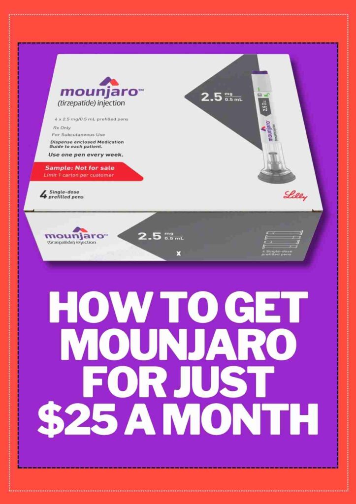 How To Get Mounjaro For 25 A Month Save BIG If Eligible